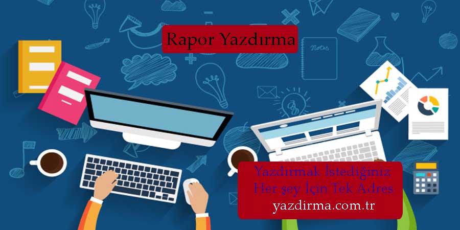 Rapor Yazdırma