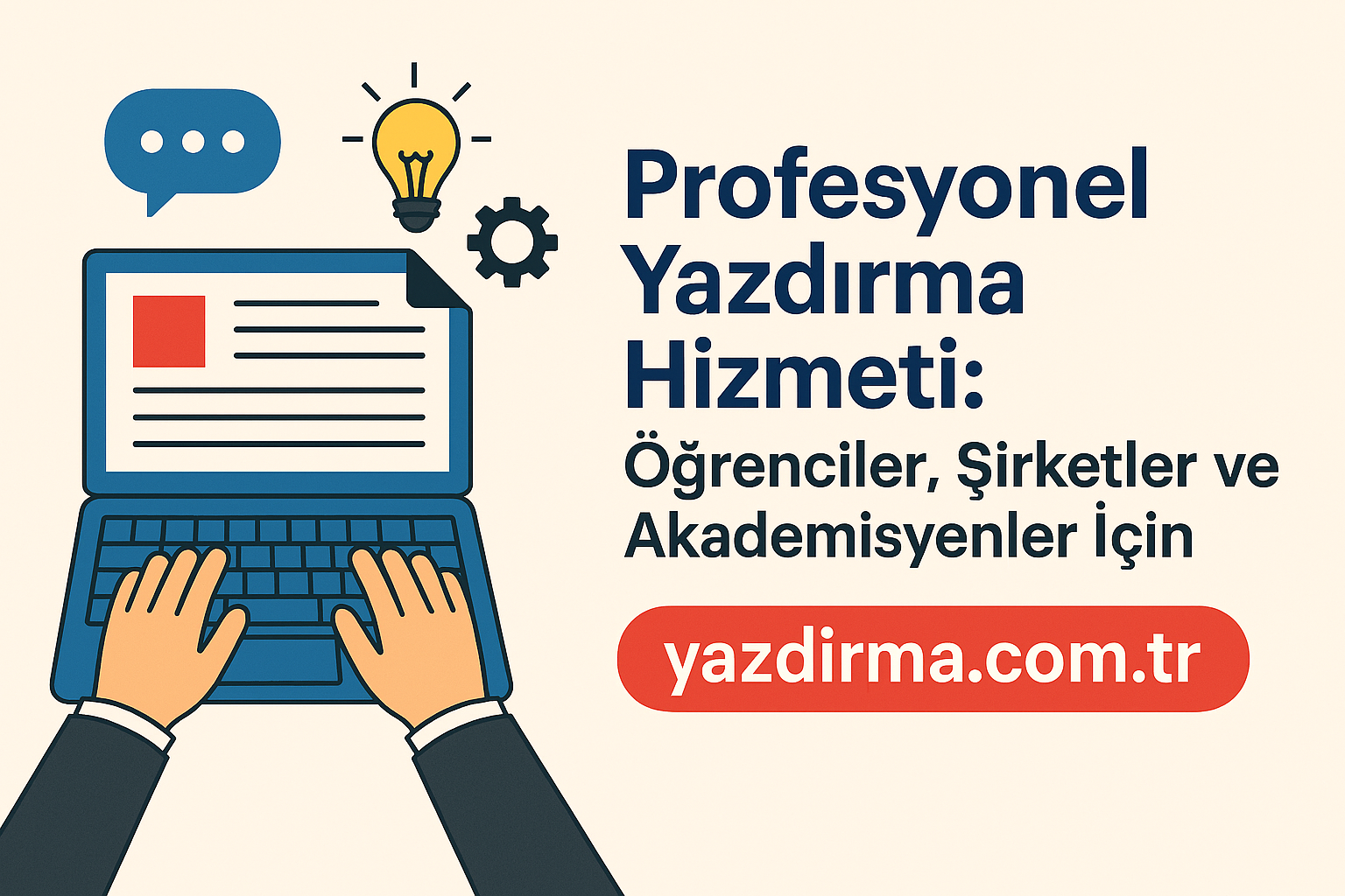 Profesyonel Yazdırma Hizmeti: Öğrenciler, Şirketler ve Akademisyenler İçin