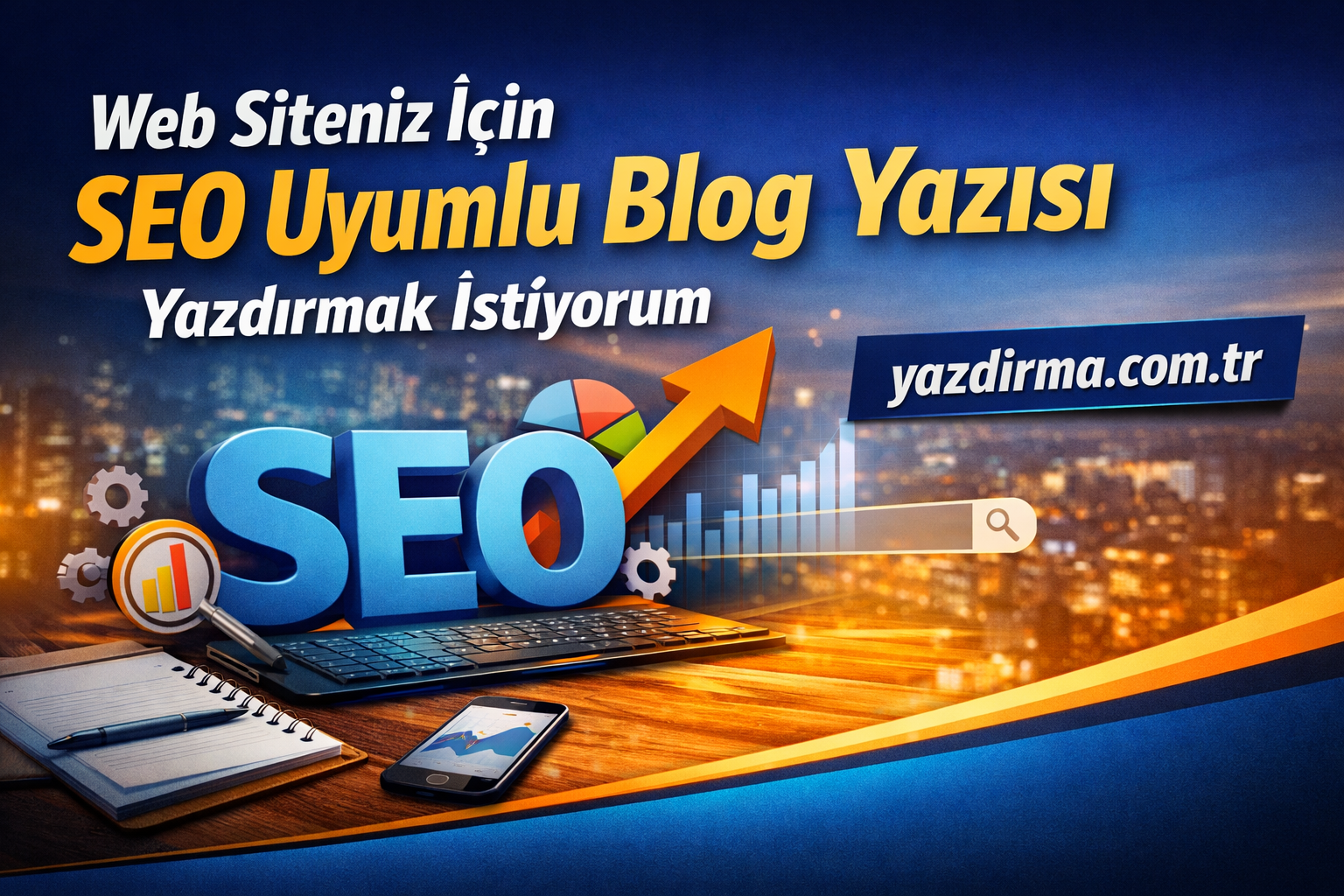 Turkish promotional banner advertising SEO-friendly blog posts, with large 3D 'SEO' text and city lights background.