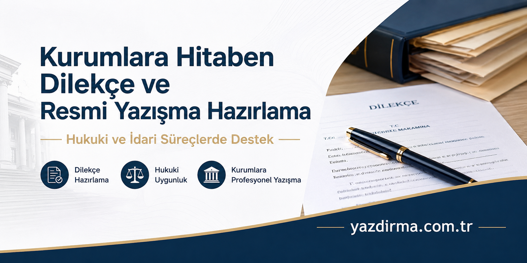 Kurumlara hitaben dilekçe ve resmi yazışma hazırlama hizmetlerini tanıtan reklam banneri; hukuki ve idari destek